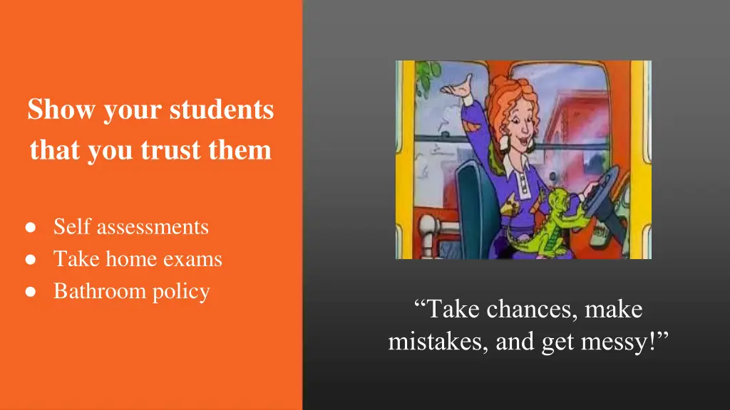 show your students that you trust them