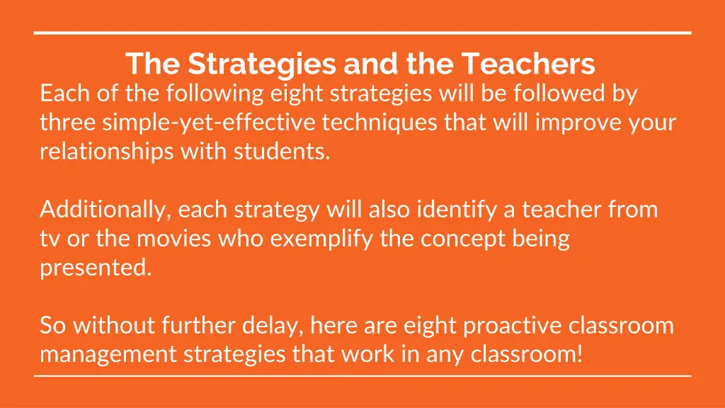 the strategies and the teachers
