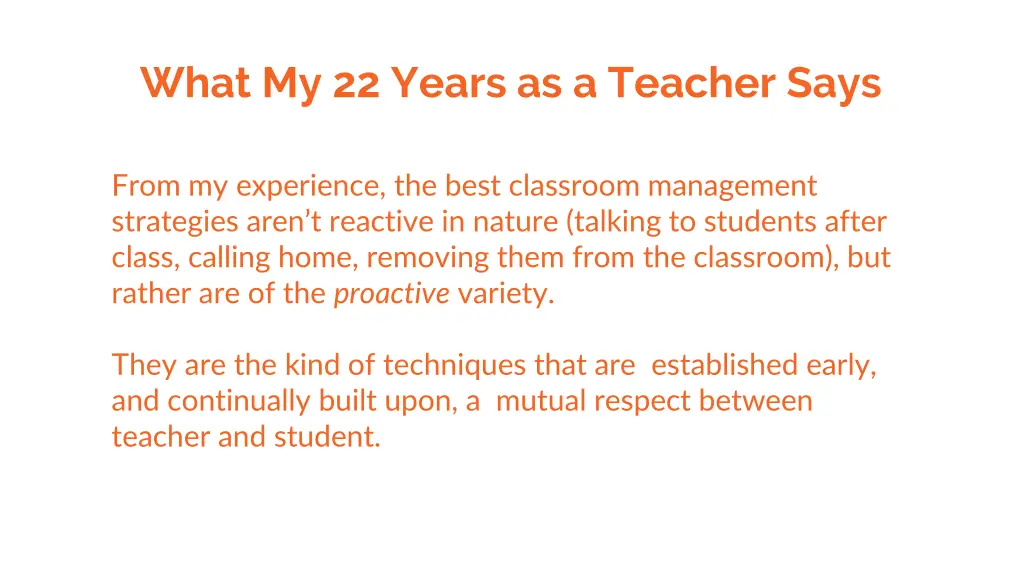 what my 22 years as a teacher says