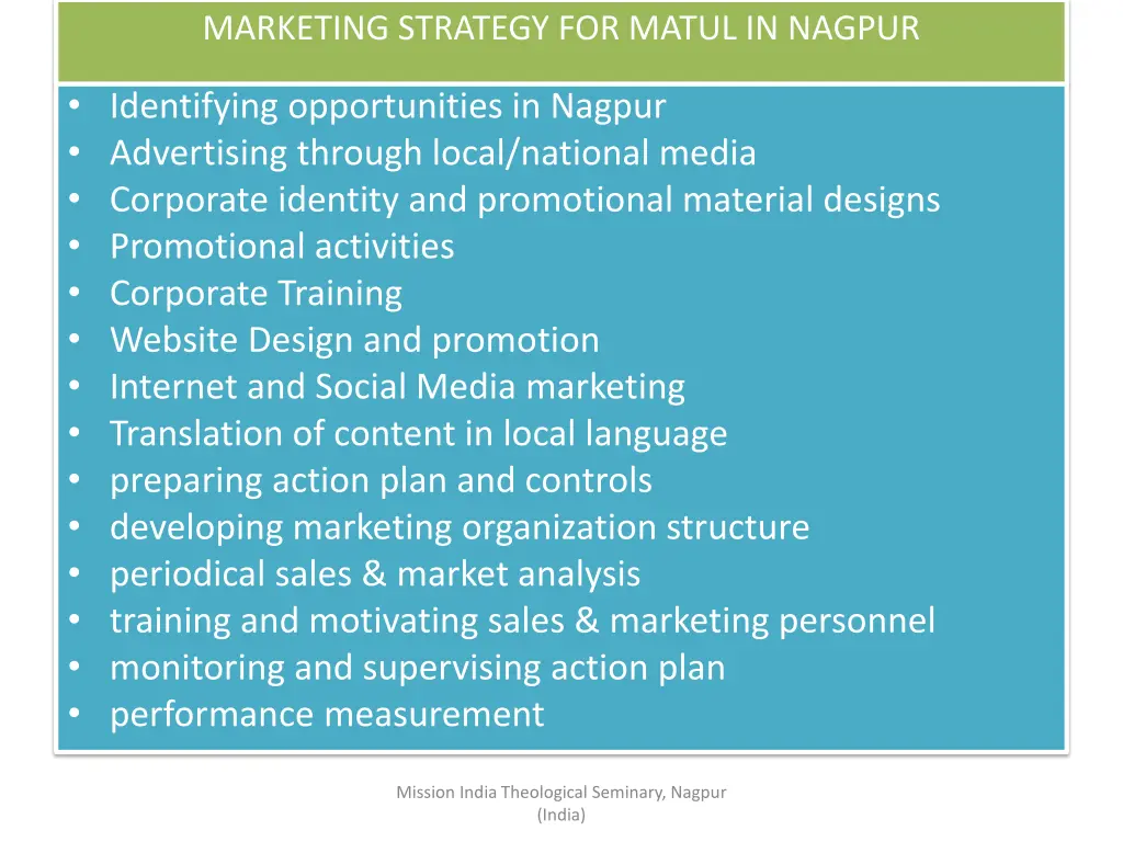 marketing strategy for matul in nagpur