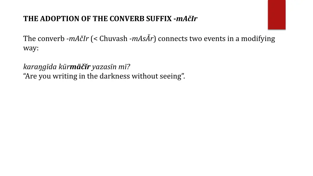 the adoption of the converb suffix ma ir