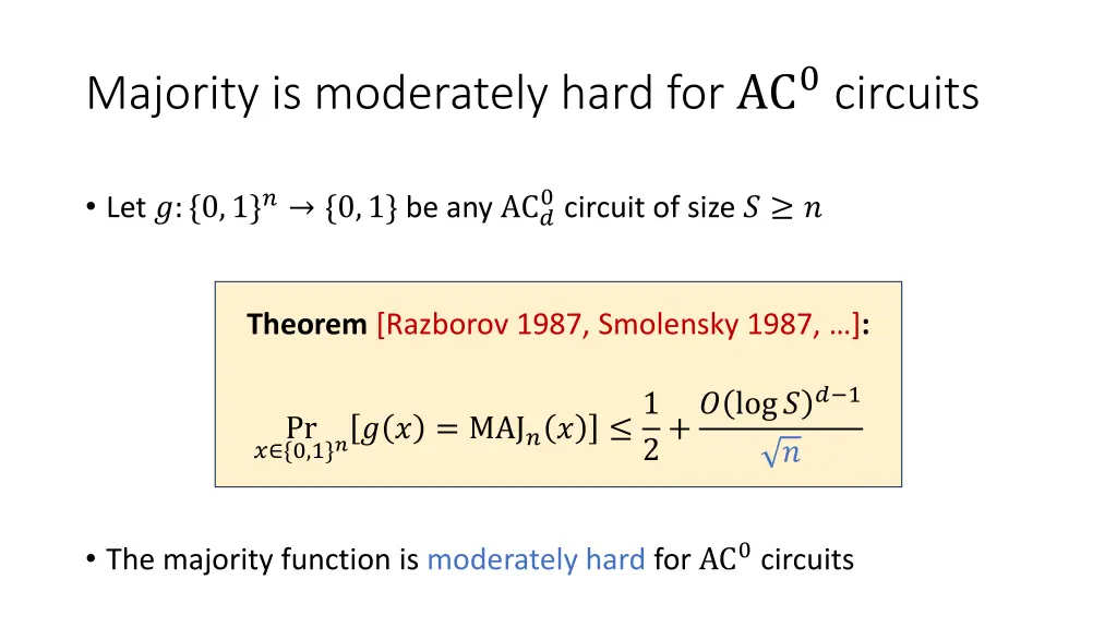 majority is moderately hard for ac 0 circuits