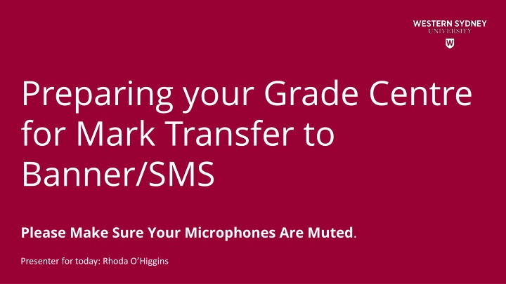 preparing your grade centre for mark transfer