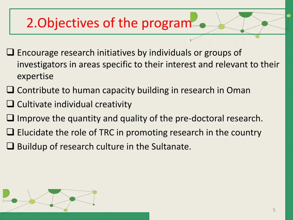 2 objectives of the program