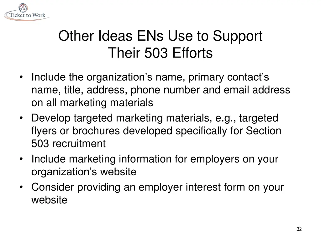 other ideas ens use to support their 503 efforts