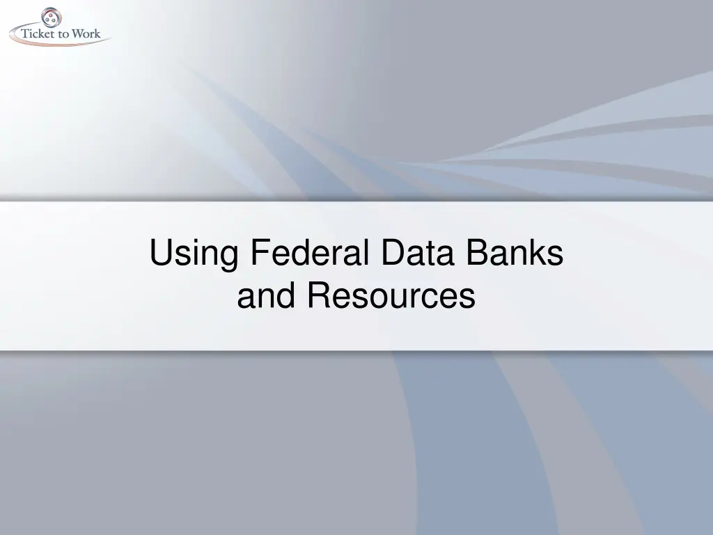 using federal data banks and resources