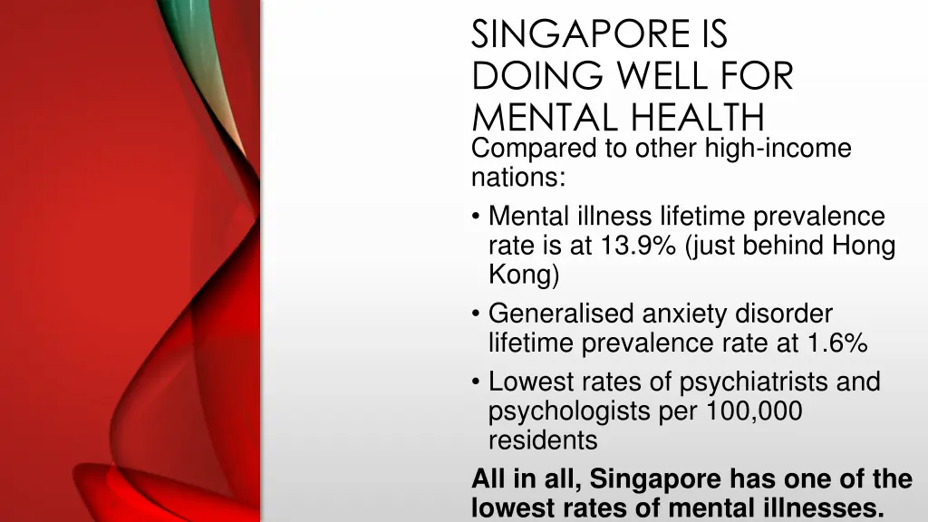 singapore is doing well for mental health