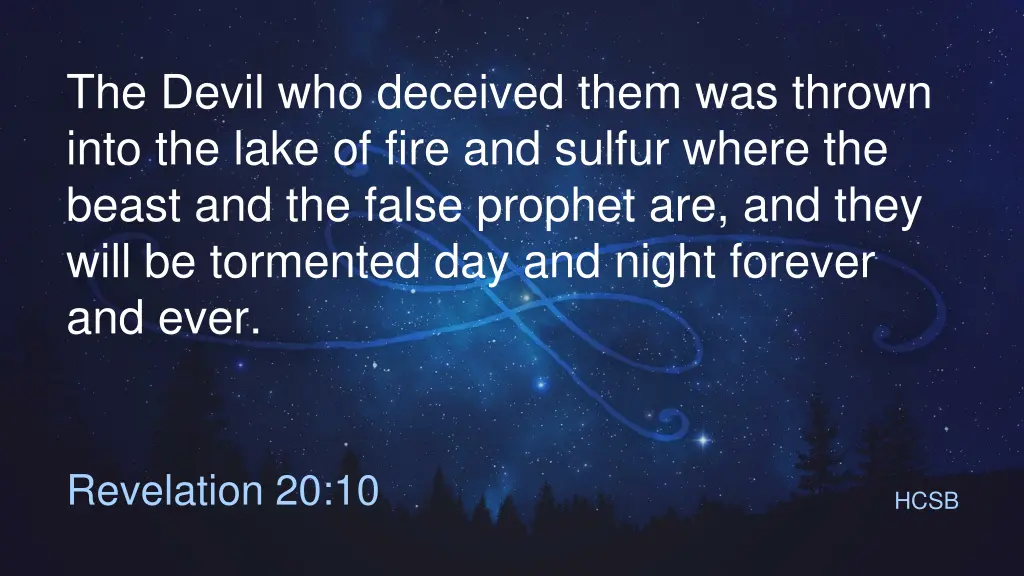the devil who deceived them was thrown into