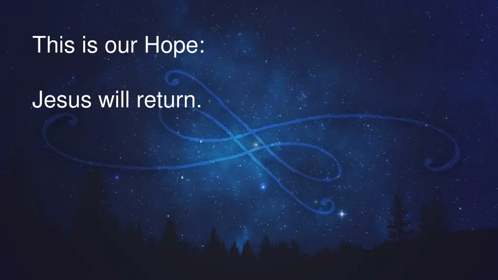this is our hope