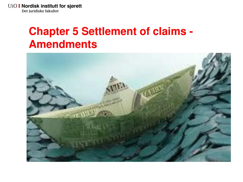 chapter 5 settlement of claims amendments