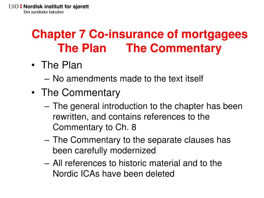 chapter 7 co insurance of mortgagees the plan