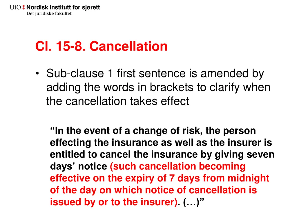 cl 15 8 cancellation