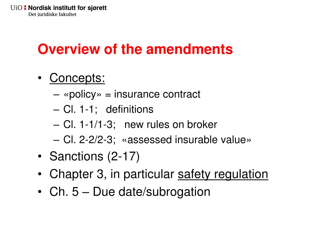 overview of the amendments