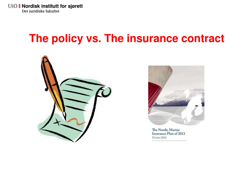 the policy vs the insurance contract