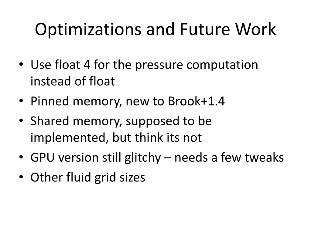 optimizations and future work