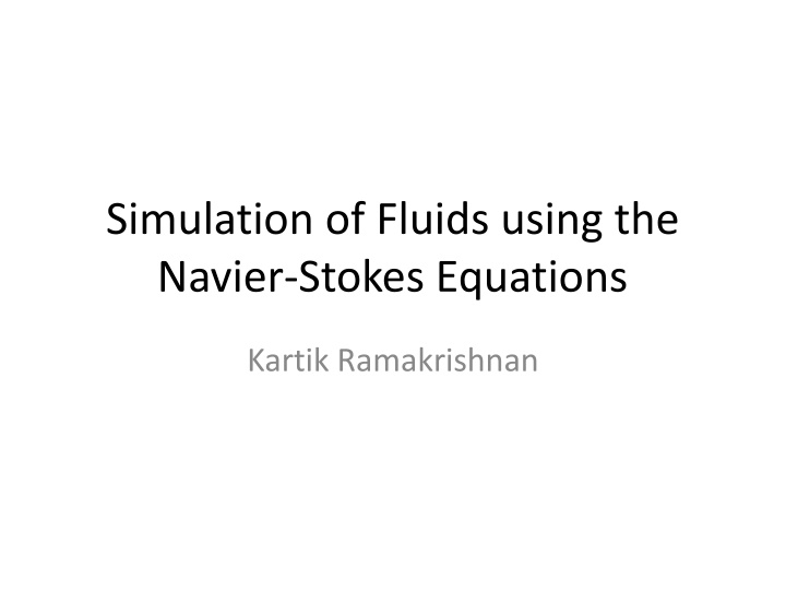 simulation of fluids using the navier stokes