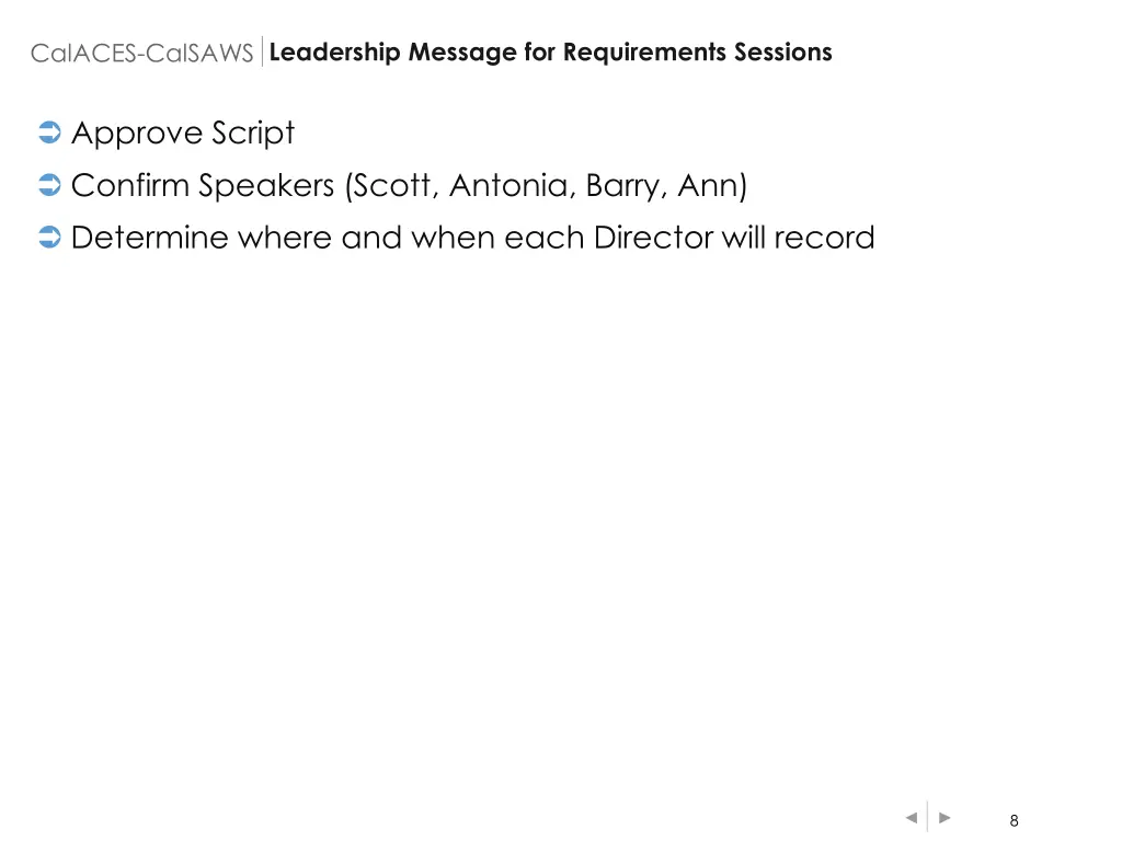 leadership message for requirements sessions