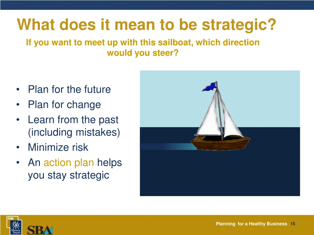 what does it mean to be strategic if you want