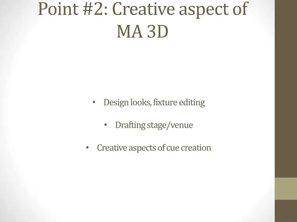 point 2 creative aspect of ma 3d
