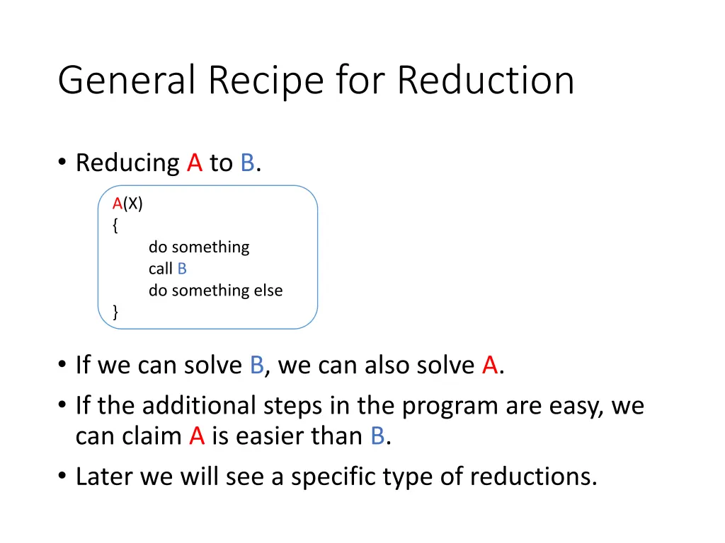 general recipe for reduction