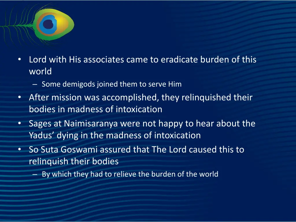lord with his associates came to eradicate burden