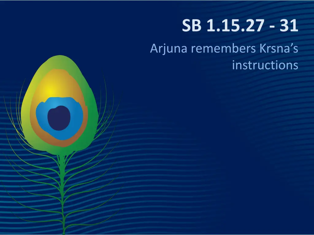 sb 1 15 27 31 arjuna remembers krsna s 1