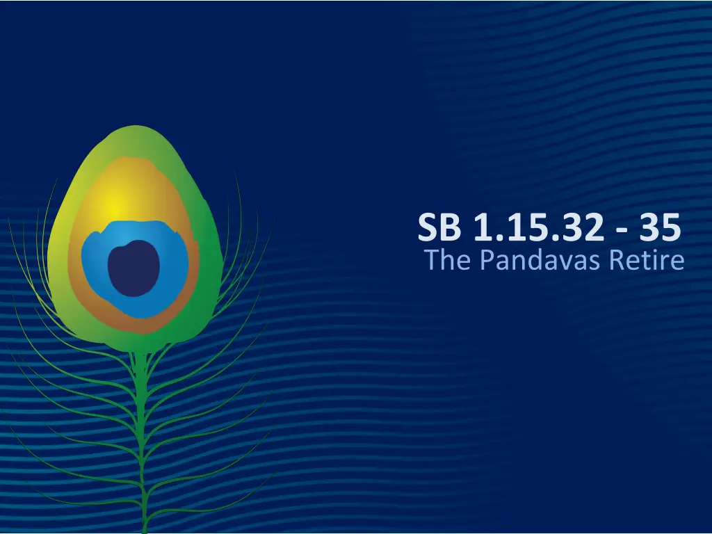 sb 1 15 32 35 the pandavas retire