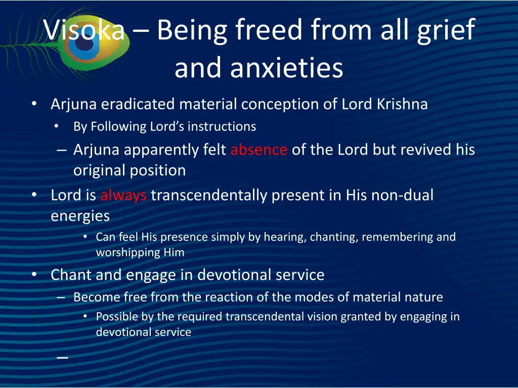 visoka being freed from all grief and anxieties