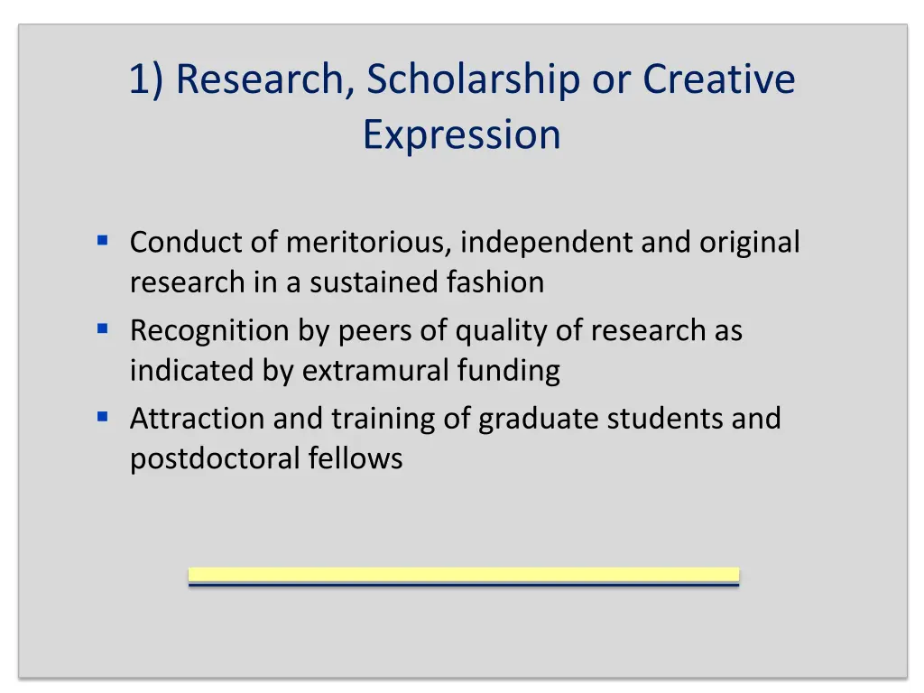 1 research scholarship or creative expression
