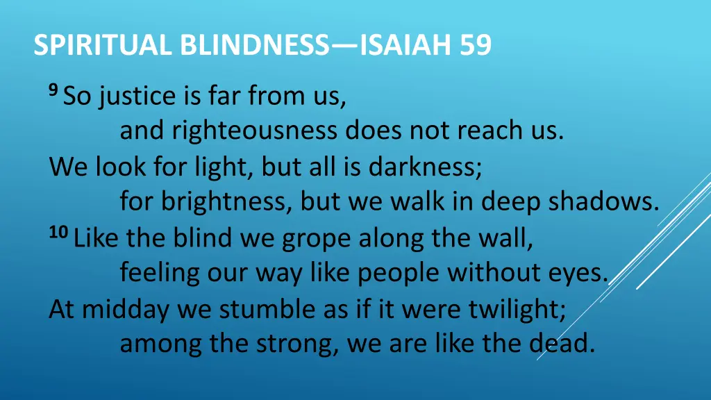 spiritual blindness isaiah 59