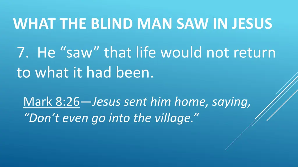 what the blind man saw in jesus 1