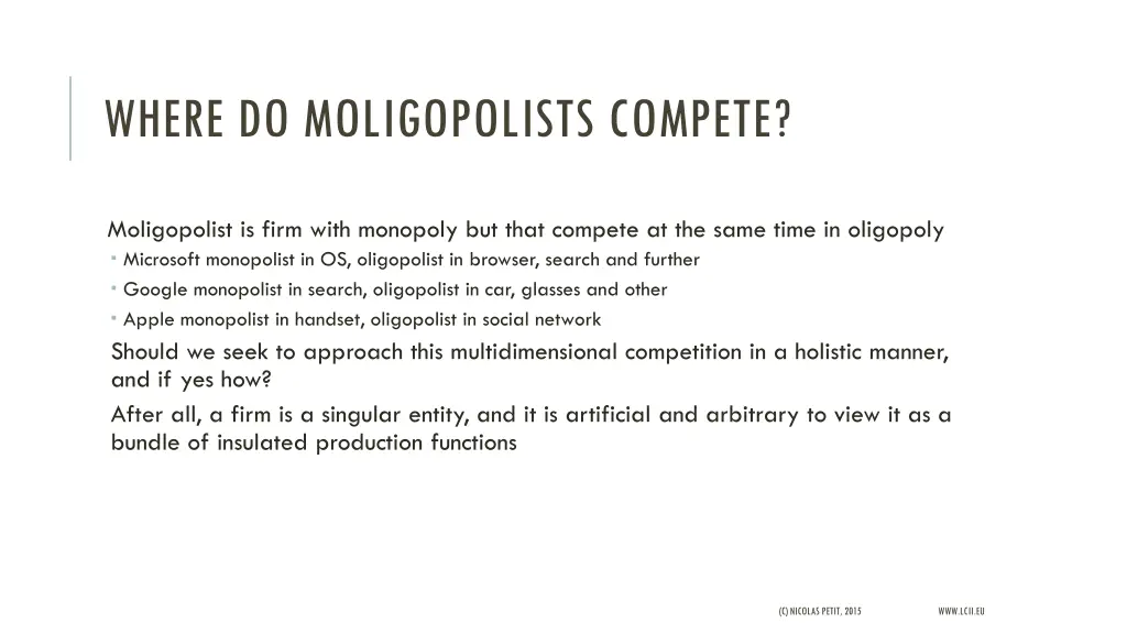 where do moligopolists compete