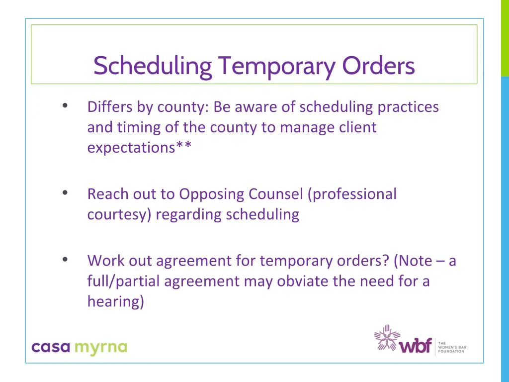 scheduling temporary orders