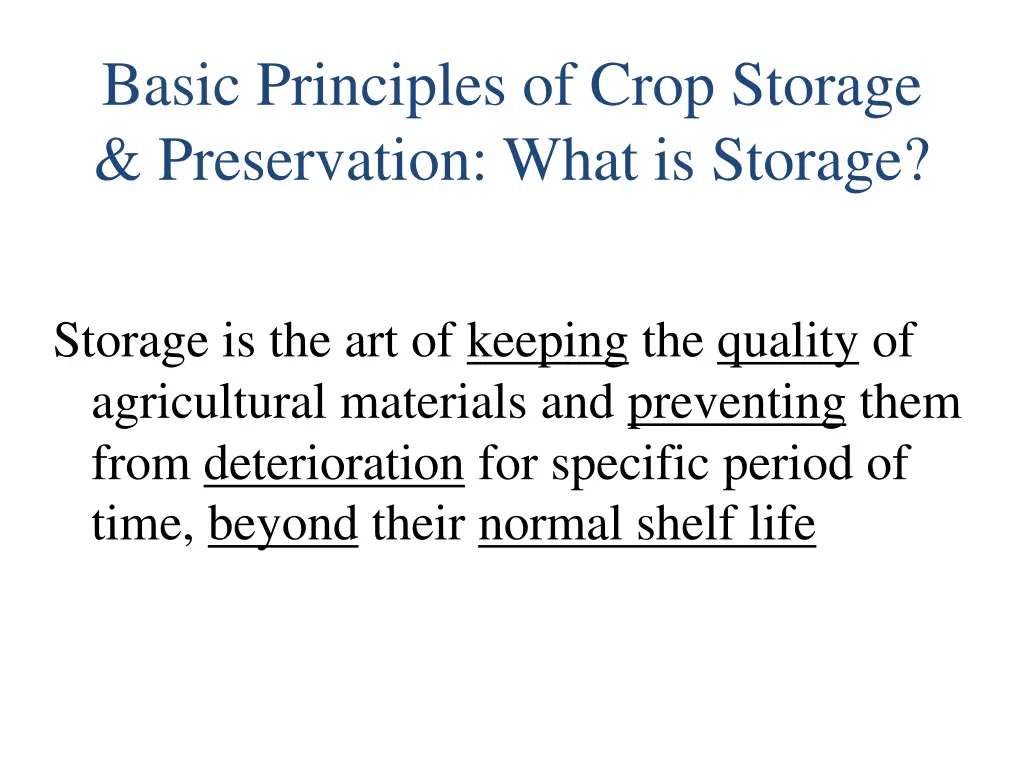 basic principles of crop storage preservation