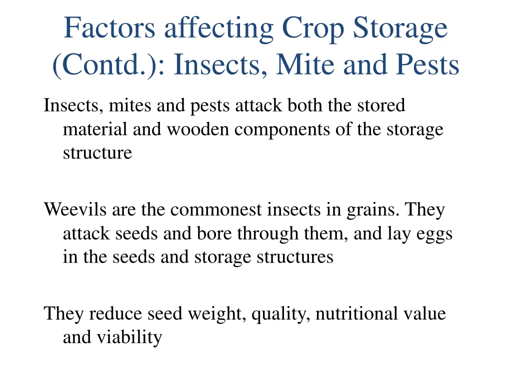 factors affecting crop storage contd insects mite