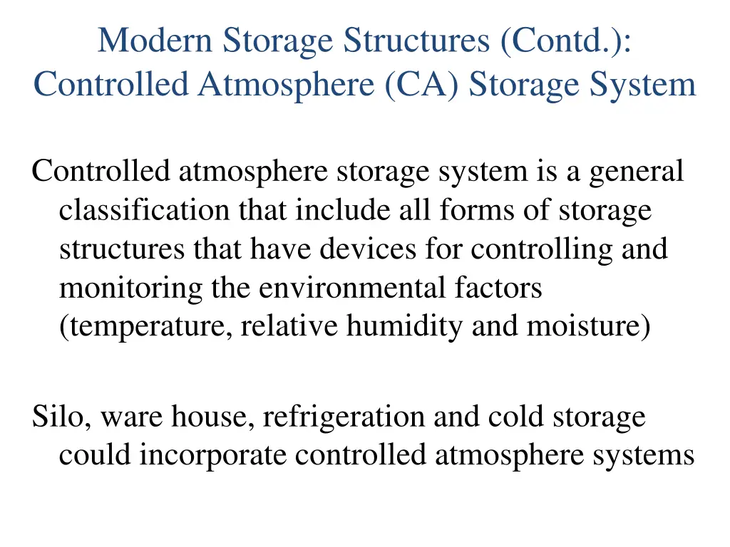 modern storage structures contd controlled