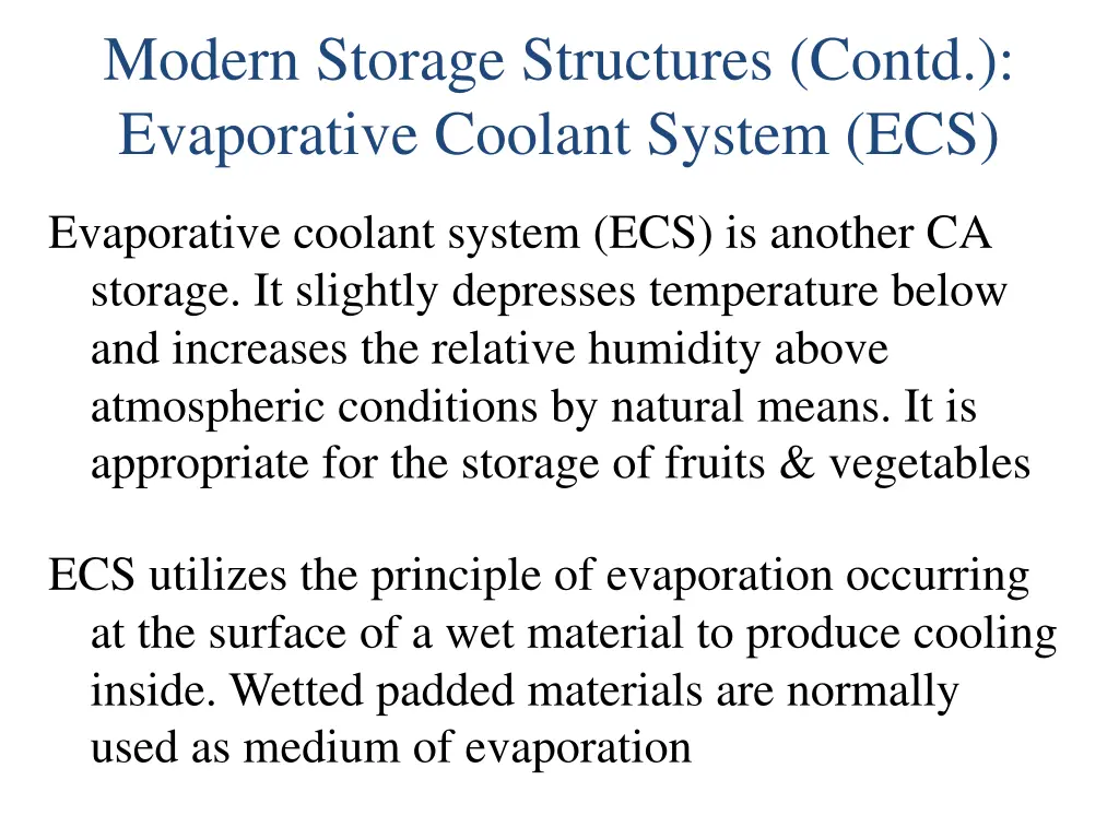 modern storage structures contd evaporative