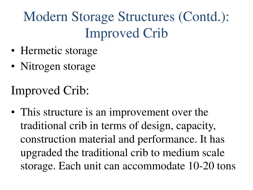 modern storage structures contd improved crib