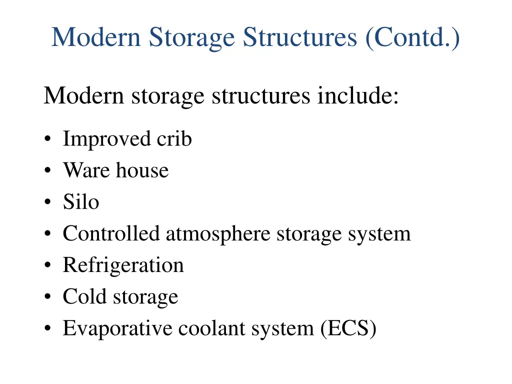 modern storage structures contd