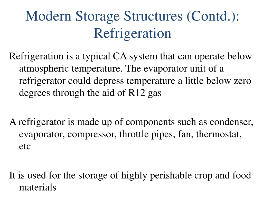 modern storage structures contd refrigeration