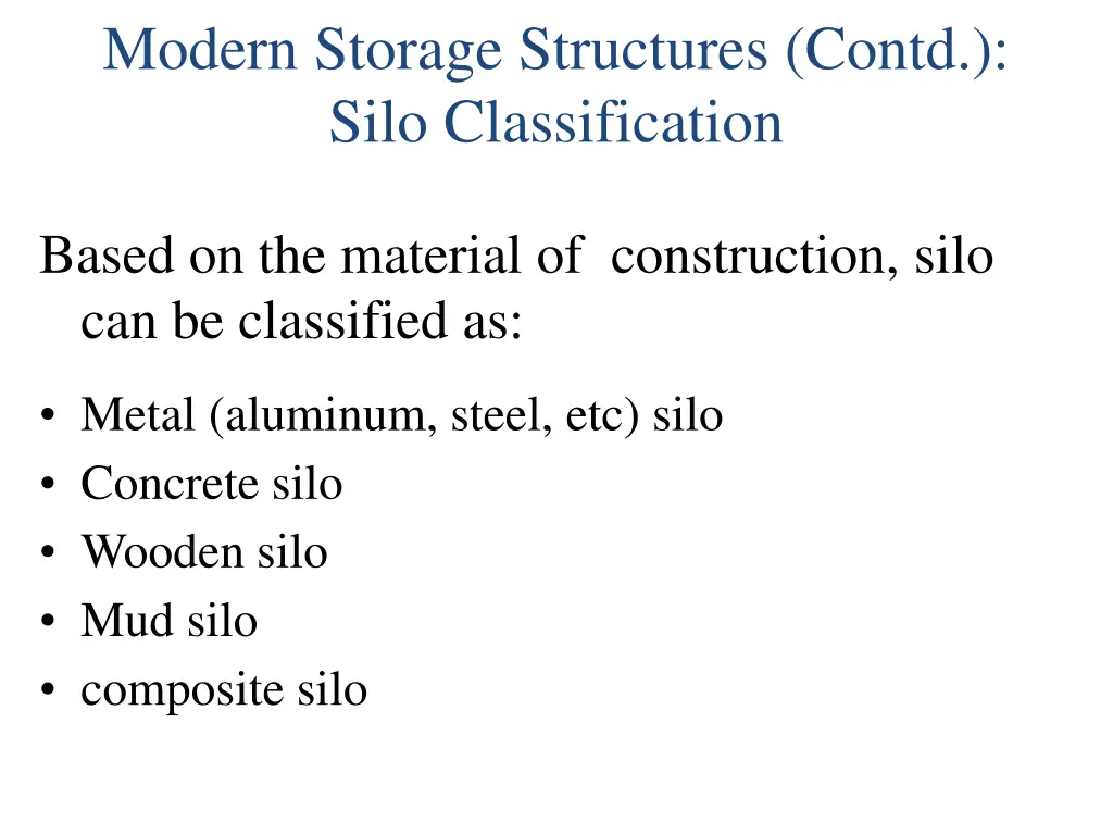 modern storage structures contd silo 2