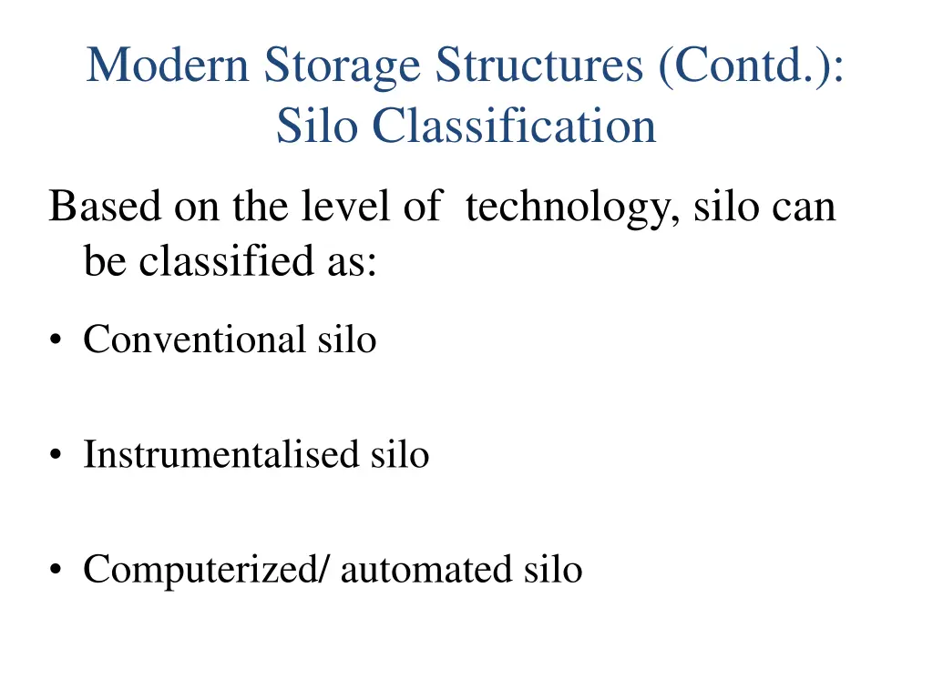 modern storage structures contd silo 3