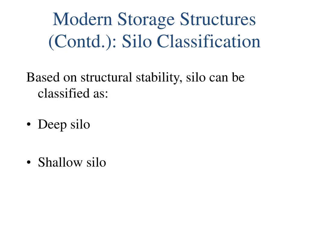 modern storage structures contd silo 4