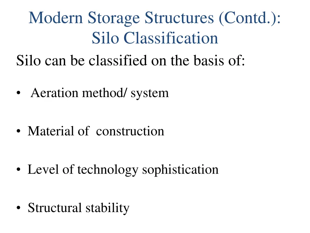 modern storage structures contd silo