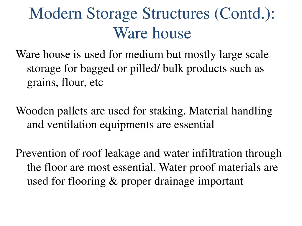 modern storage structures contd ware house ware