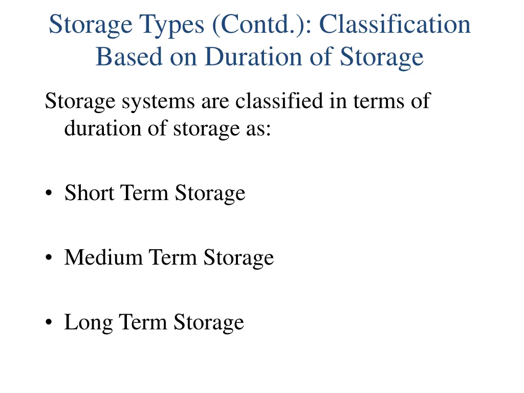 storage types contd classification based