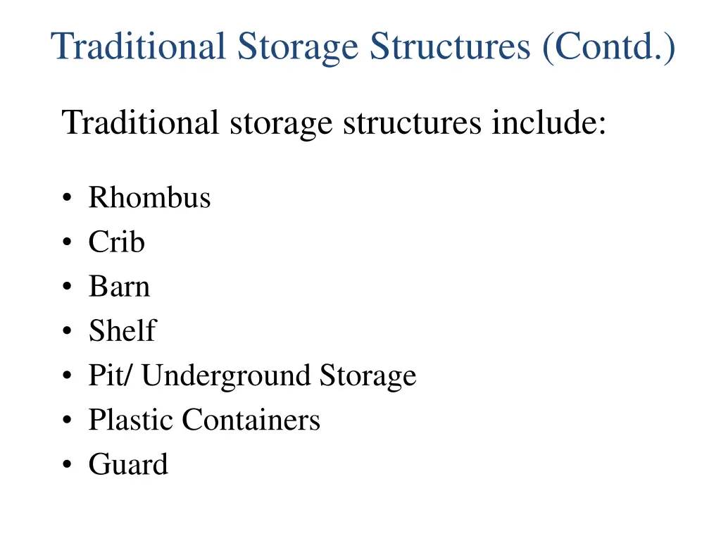 traditional storage structures contd