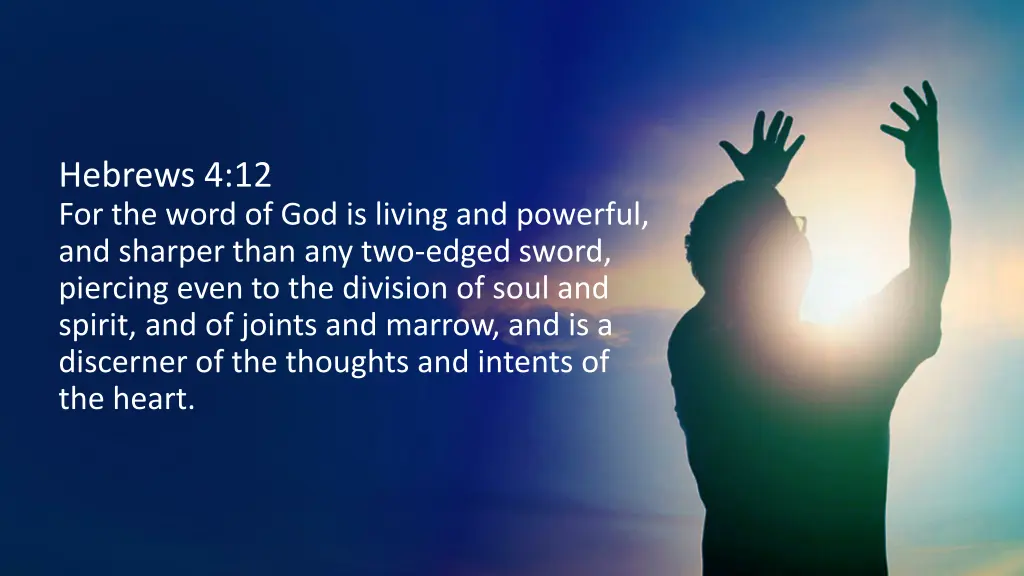 hebrews 4 12 for the word of god is living