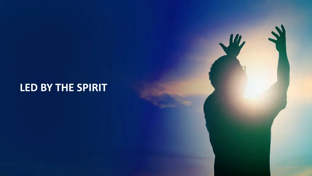 led by the spirit