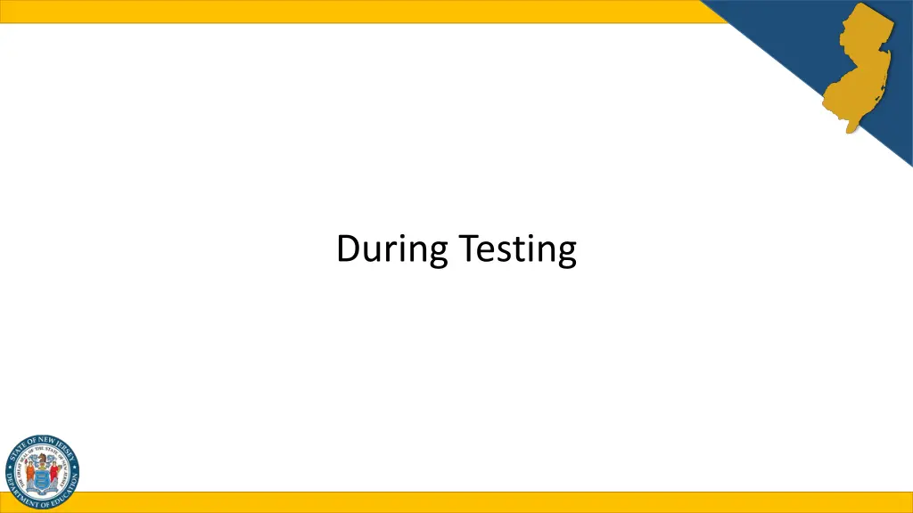 during testing